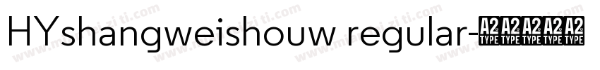 HYshangweishouw regular字体转换